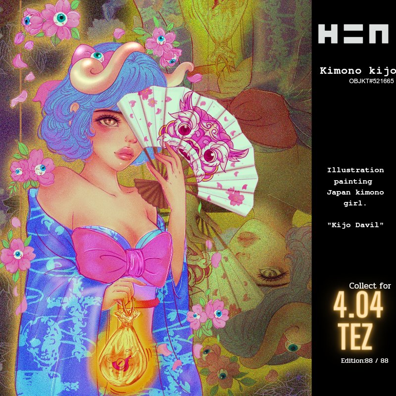 🌸 𝙎𝙥𝙚𝙘𝙞𝙖𝙡 𝘿𝙧𝙤𝙥🌸
×Kimono kijo Devil×|HEN|

{4.04 tez./88 ed.}
hicetnunc.xyz/objkt/521665

More~
hicetnunc.xyz/jeloy_88inkblo…

#hen500k #HEN500 #hicetnunc #hicetnunc2000 #OBJKT #hennft #CleanNFTs #tezosnft