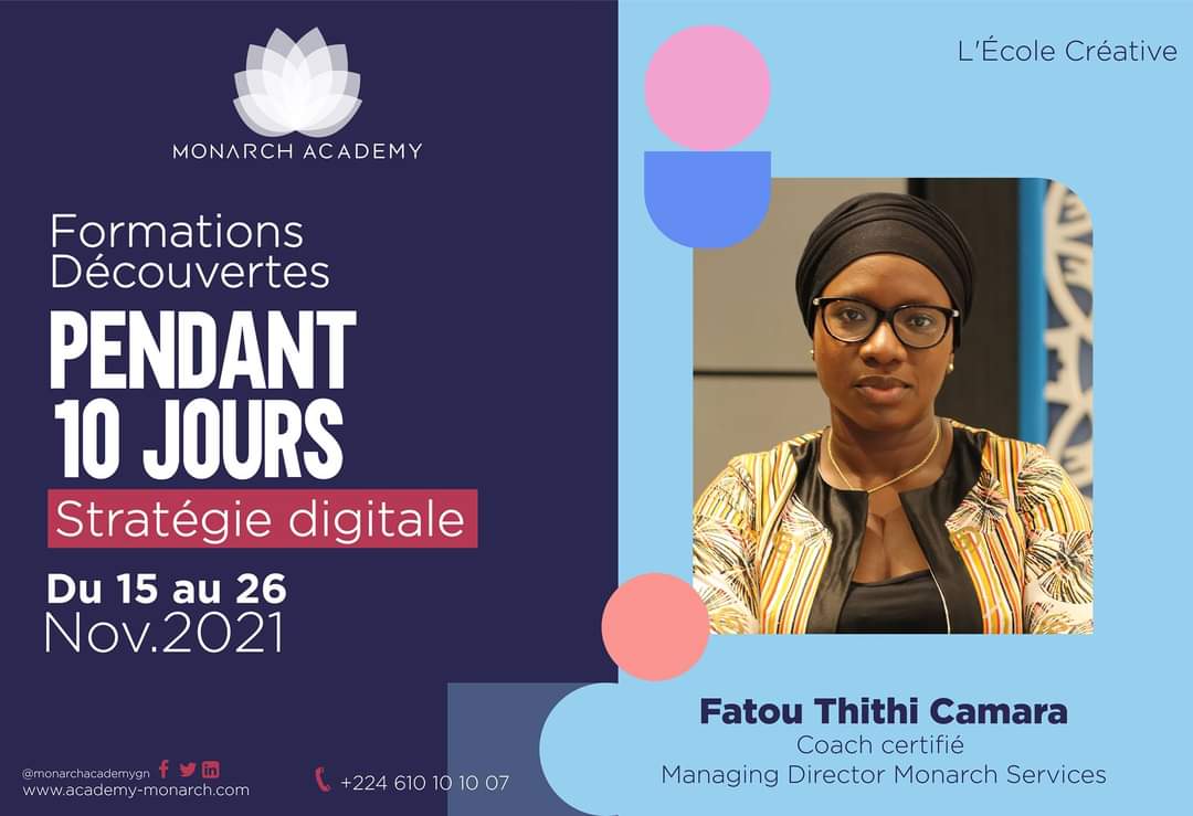 comdafrikmag's tweet photo. GUINÉE | MONARCH ACADEMY VOUS FORME A LA STRATÉGIE DIGITALE AVEC @FatouThithi . 
#Formation #lacomestmetier https://t.co/0w5e2En4d0