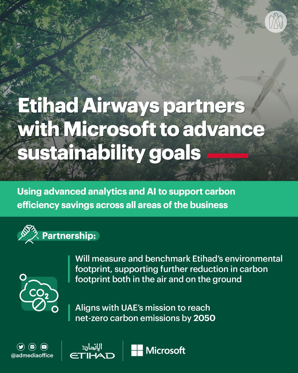 ADMediaOffice's tweet photo. Etihad Airways has partnered with Microsoft to advance its sustainability goals through innovation and technology, by using advanced analytics and AI to support carbon efficiency savings across Etihad’s business operations https://t.co/CABRJQDX4i
