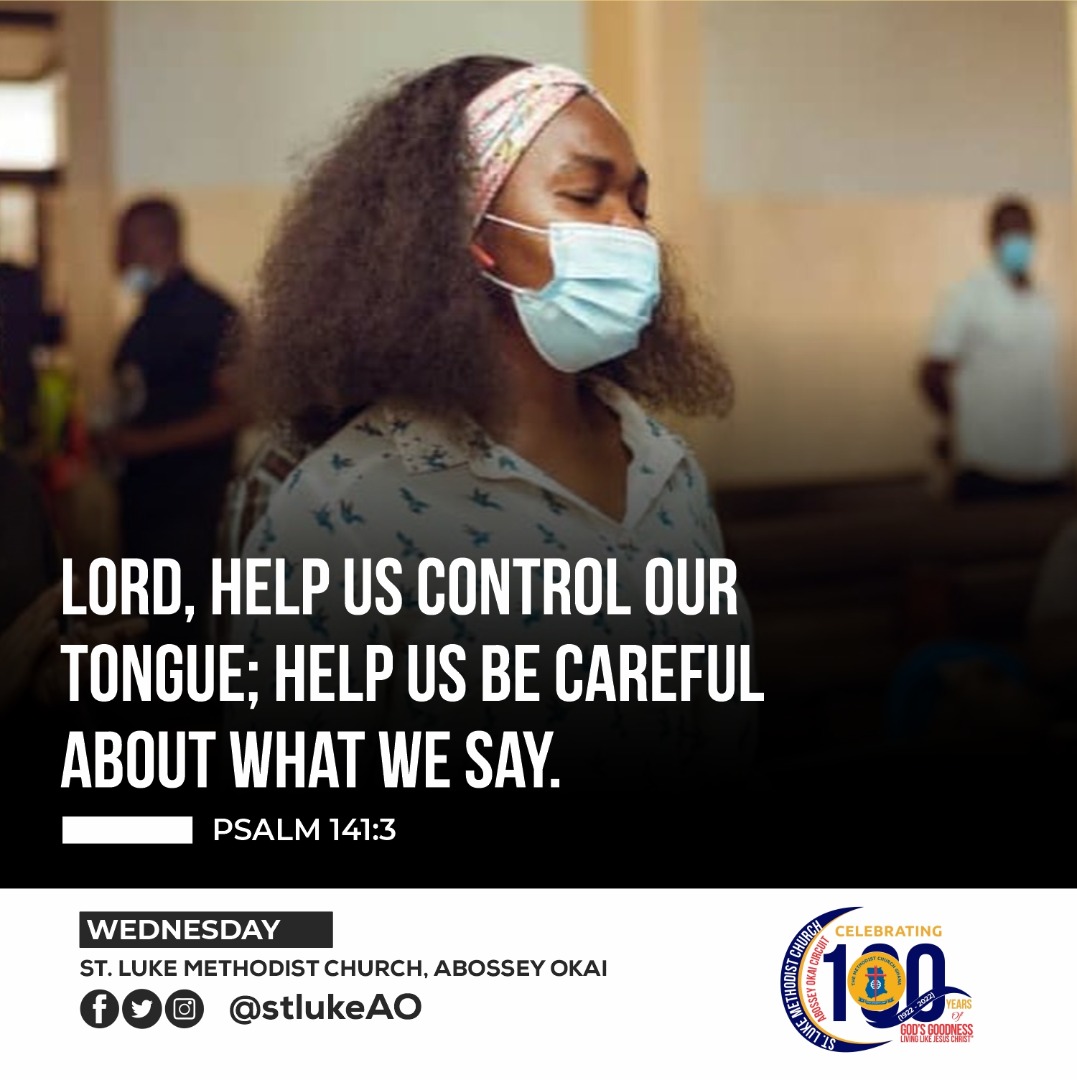 StlukeMethodist's tweet photo. As Christians, we must be determined to ask the Lord to set a watch over our tongue and to keep guard over the door of our lips. As such we must make the conscious effort to guard our speech and watch our words.

#physicians
#slmcat100
#stlukemedia https://t.co/b25nR45sNl