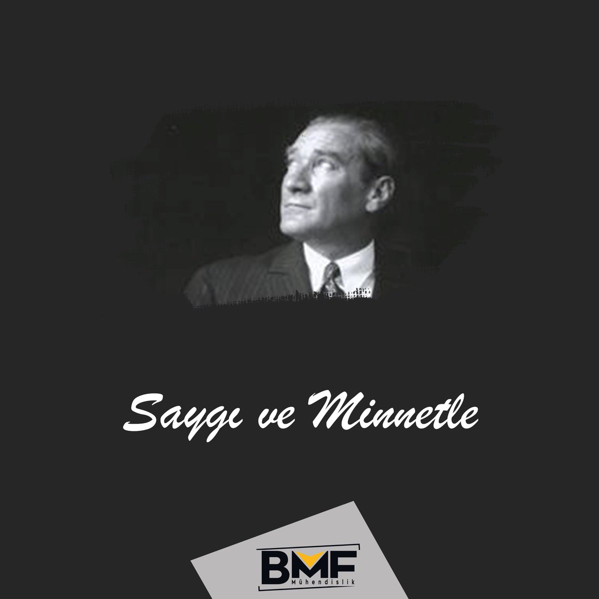 BMF_Enerji's tweet photo. Saygı ve Minnetle… #10Kasım https://t.co/PPCBNIsX4v