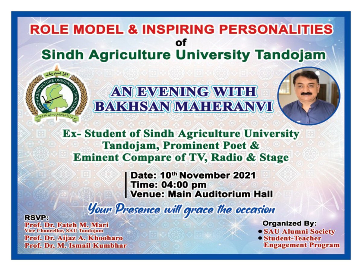 DanishBalani's tweet photo. An Evening with @Bakhshanmahera1
Date: 10-11-2021 today by 4pm @ Main Auditorium Hall Sindh Agriculture University Tandojam.
#RoleModel #InspiringPersonality https://t.co/fRKQP82pXv