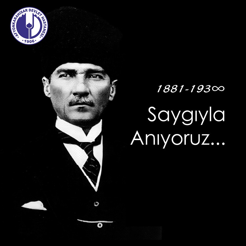 AfyonDevHastane's tweet photo. Tarihin yetiştirdiği en büyük dehalardan birisi olan Türkiye Cumhuriyeti'nin kurucusu Ulu Önder Gazi Mustafa Kemal ATATÜRK'ü, aramızdan ayrılışının 83. yıl dönümünde sonsuz saygı, özlem ve rahmetle anıyoruz. Ruhu şad olsun.
Opr.Dr.Mehmet DURAN
Başhekim https://t.co/ihfQTAn9EU