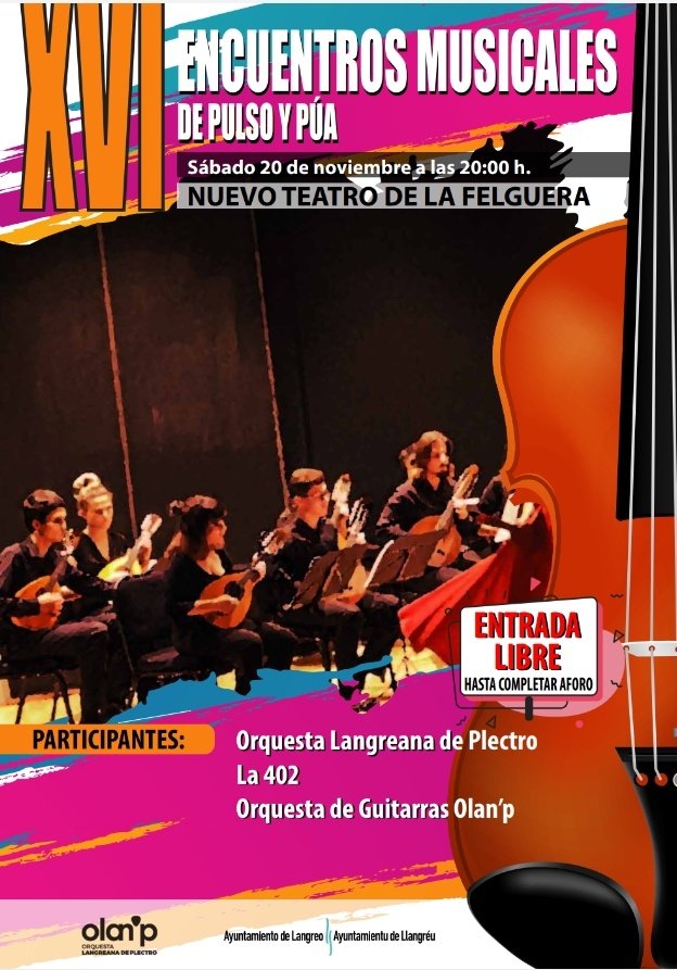 OrquestaLP's tweet photo. El próximo sábado día 20 de noviembre celebramos la edición número XVI de nuestros "Encuentros musicales de Pulso y Púa".

🕗 20:00 h.
🎟️ Entrada libre hasta completar aforo.
📍 Nuevo Teatro de La Felguera https://t.co/hpnxGnSLap