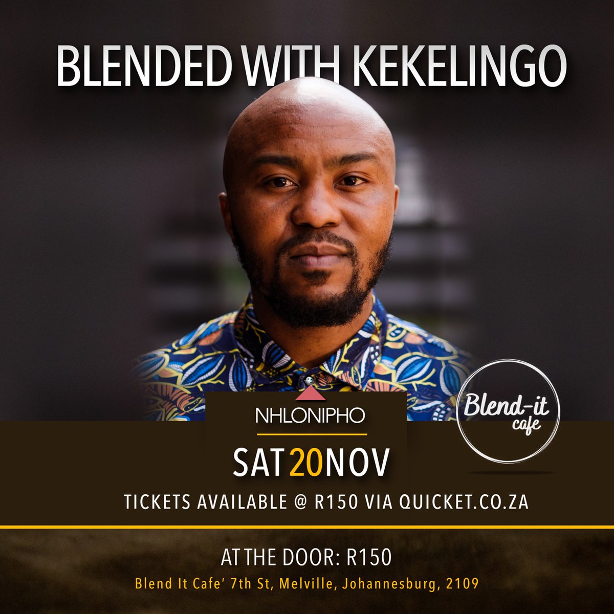 nhlonipho_lihle's tweet photo. I'm live with @kekelingomusic at Blend It Café Melville on the 20th of November! 
Make sure you pull up 

🔗: https://t.co/1YMT52tQCE 
📍: @blend_it_cafe Melville

#blendedwithkekelingo https://t.co/eZN4kv8VmK