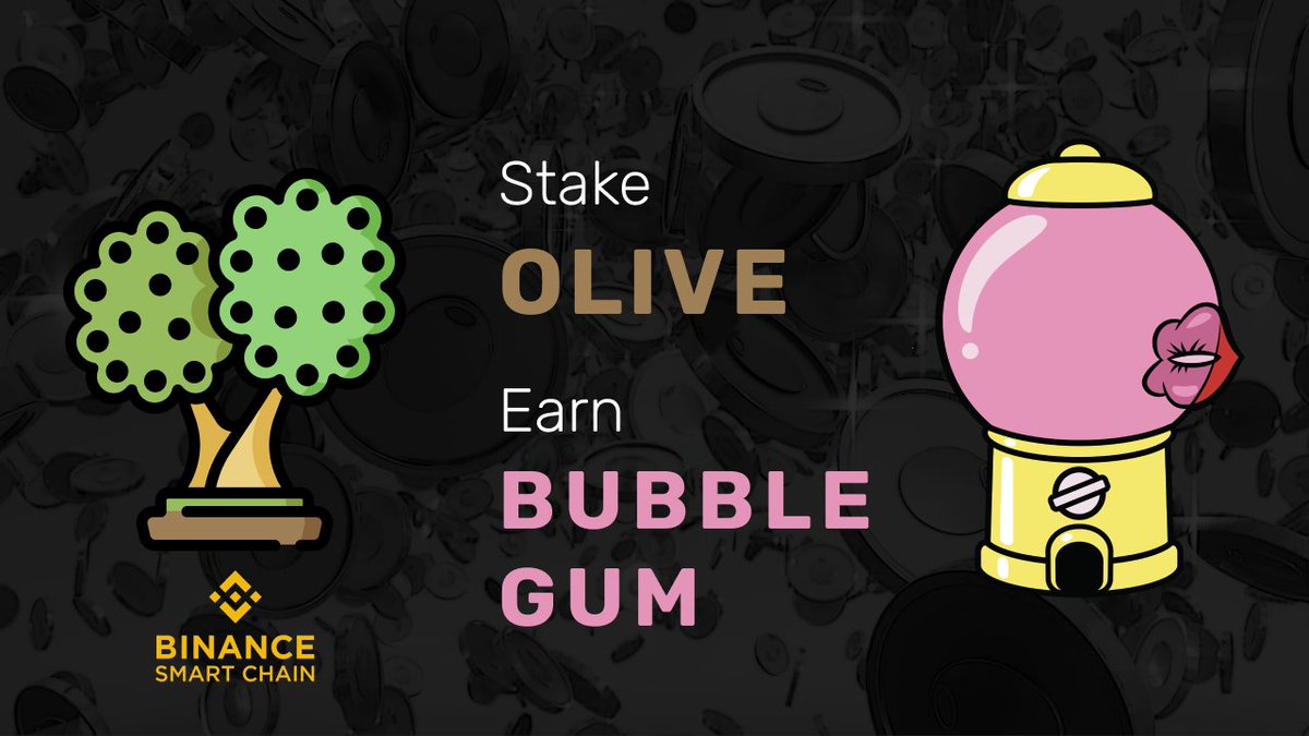 OliveCashBsc's tweet photo. #BSC 
@BubblegumToken returns:
Stake OLIVE tokens, to earn BUBBLEGUM tokens!
Total Tokens: 2,650,000,000 BUBBLEGUM
Distribution duration: 500,000 blocks, approx. 17 days
Start: November 10th ~14:00 UTC
Token rewards per block: 5,300 https://t.co/yNXIzAOWVZ