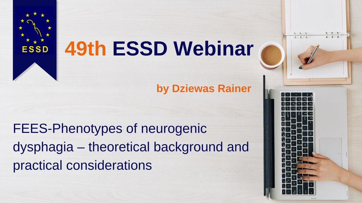 Upcoming ESSD Webinar- Wednesday, 24 November 2021 at 18:30 CEST. Title: FEES-Phenotypes of neurogenic dysphagia – theoretical background and practical considerations Presented by: Dziewas Rainer Registration link: lnkd.in/ejzyMuPQ