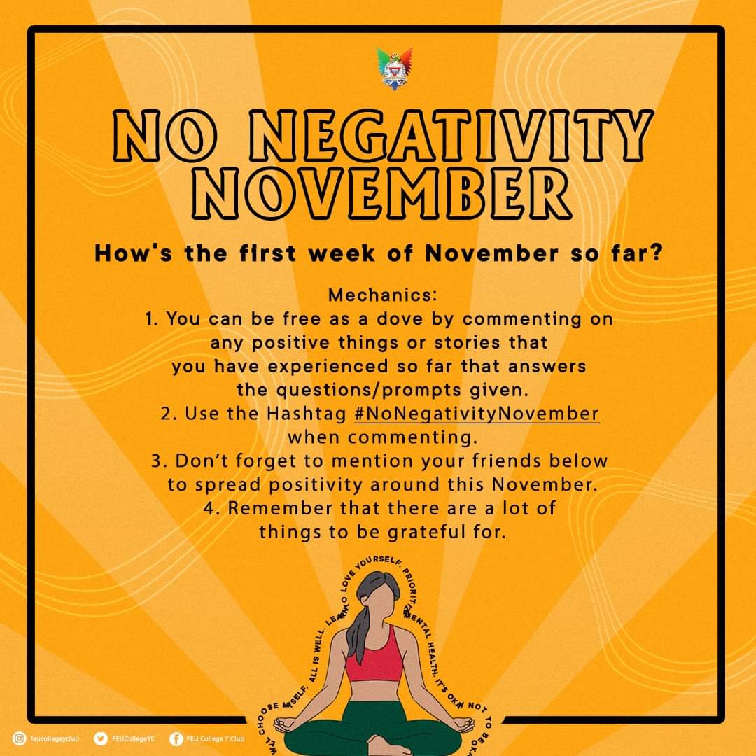 FEUCollegeYC's tweet photo. As the month of November starts, the FEU College-Y Club wants to continue uplifting the spirits of the tamaraws and remind everyone of the things that we must be asking ourselves once in a while to remain positive no matter what happens. 

That being said, we are inviting https://t.co/58UHfIEpbf