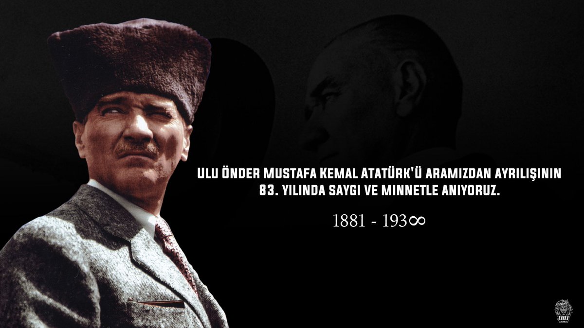 Ulu Önder Mustafa Kemal Atatürk'ü aramızdan ayrılışının 83. yılında saygı ve minnetle anıyoruz.

1881-193∞

#10Kasım