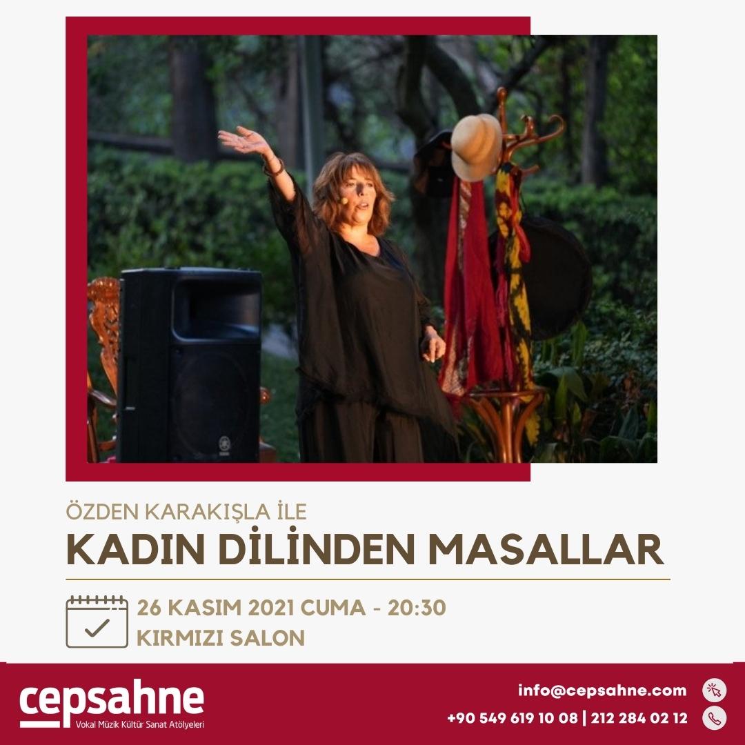 Kadın Dilinden Masallar, sezonun ilk gösterisi ile 26 Kasım Cuma akşamı Cep Sahne Kırmızı Salon'da.

Bilet almak için; info@cepsahne.com veya 5496191908 no'lu telefondan bize ulaşabilirsiniz.

#cepsahne #kadın #etkinlik #masal #Kasım