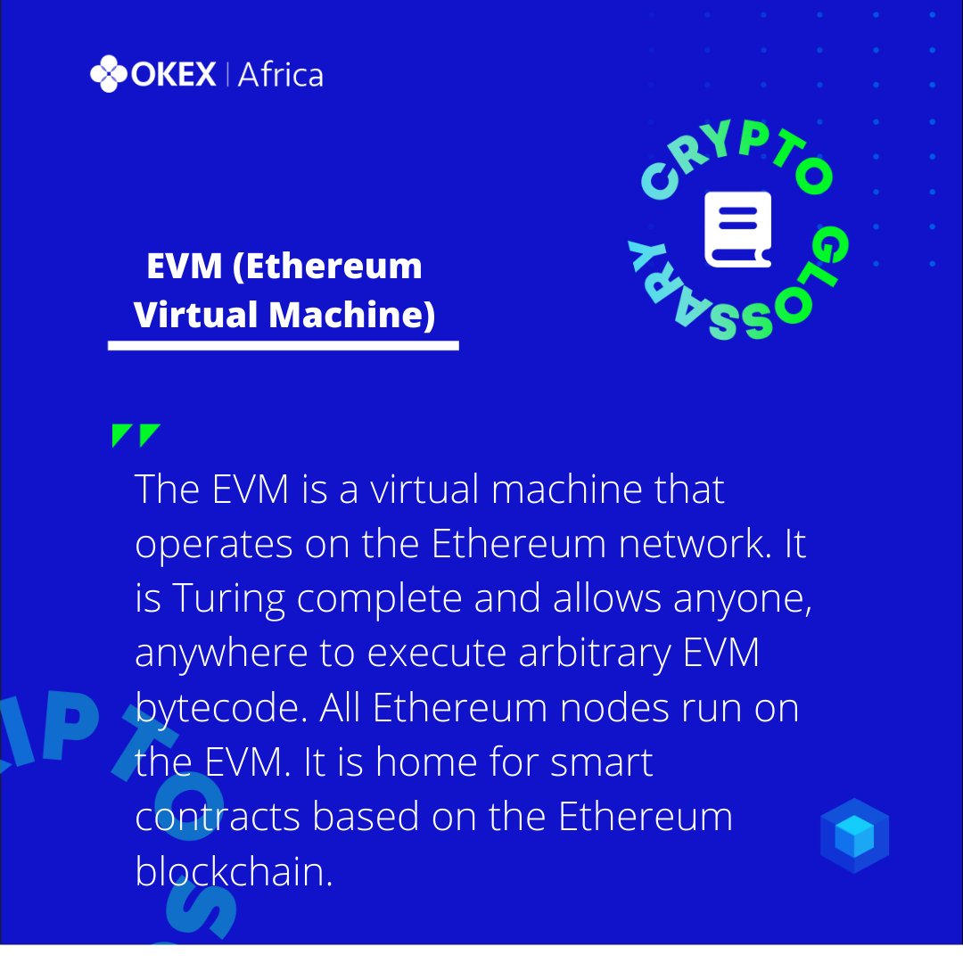okxafrica's tweet photo. #Blockchain Glossary
Term: EVM (Ethereum Virtual Machine)
#OKExInsights #OKExAcademy📚 #OKExNFT #OKExEarn #OKExChain #OKExGameFi #OKExTalks #OKExAfrica #OKEx https://t.co/AkDiynWid4
