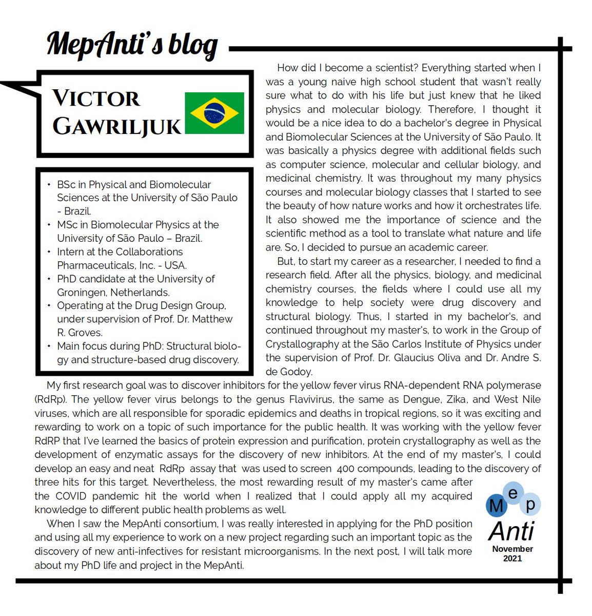 MepAnti_ITN's tweet photo. In November, our doctoral student Victor Gawriljuk, from Brazil, tells us how he became a scientist and shares his interest in structural biology and drug discovery.
#MepAntiBlog #StructuralBiology #DrugDiscovery #MepAnti_ITN https://t.co/nNkwwWU1ln
