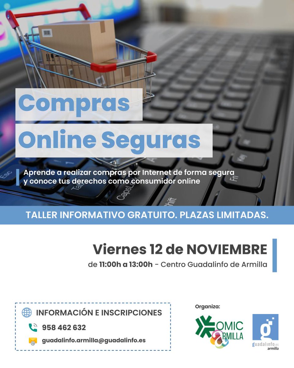 Con motivo del Black Friday y la campaña navideña, la OMIC y el Centro Guadalinfo de Armilla organizan el Taller "Compras Online Seguras"

📅 Viernes 12 de NOVIEMBRE, de 11:00 a 13:00h en el Centro Guadalinfo.

#BlackFriday2021 <a href="/RedGuadalinfo/">Vuela Guadalinfo</a> <a href="/AytoArmilla/">Ayto. Armilla</a>