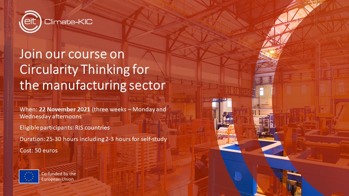 ClimateKIC's tweet image. 🌍 Starting 22 November, get training to apply #CircularityThinking to the manufacturing sector &amp;amp; supply chain. Register for @EITeu @ClimateKIC's "Creating Circular Strategies for the Manufacturing Sector": bit.ly/2ZkX7mb