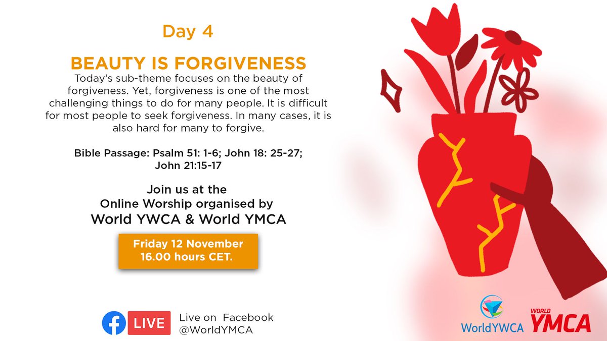 World Week of Prayer #WWOP21 | Day 4

Beauty is Forgiveness - Yet, forgiveness is one of the most challenging things to do for many people. It is difficult for most people to seek forgiveness. It is also hard for many to forgive.

Join us: ymca.int/week-of-prayer/ <a href="/worldywca/">World YWCA</a>