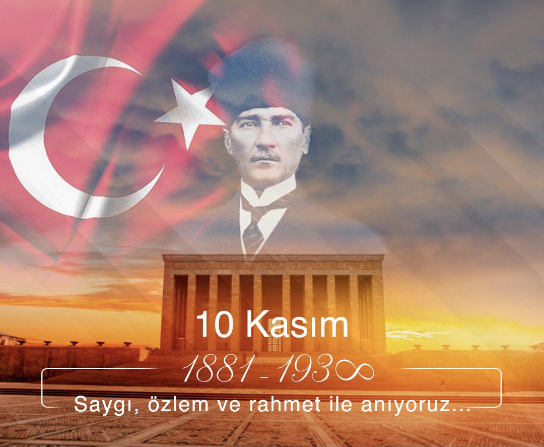 Saygı Özlem ve Rahmetle Anıyoruz

 #10Kasım