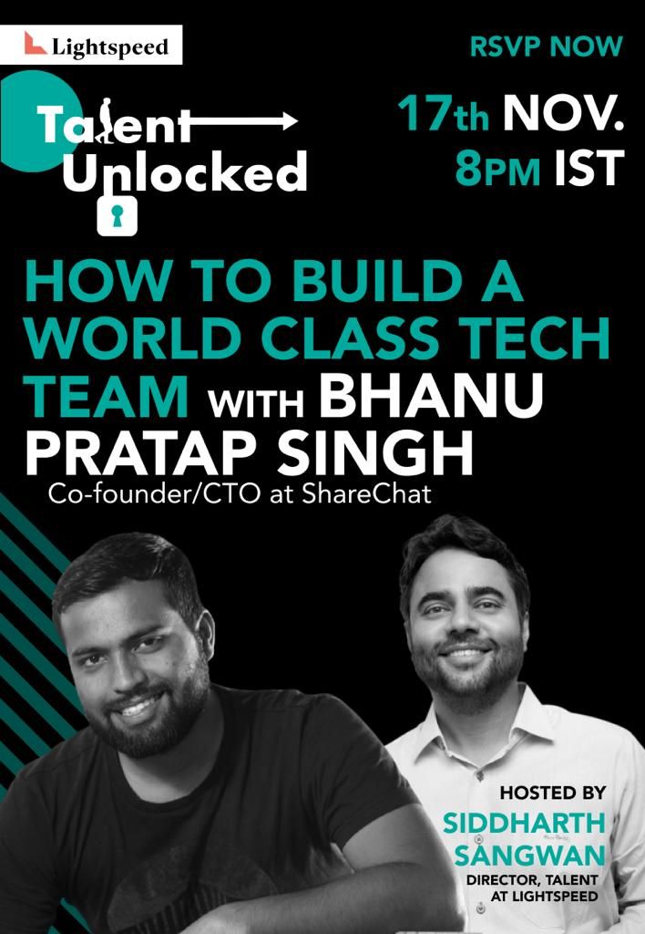 Join us at #TalentUnlocked on 17 Nov at 8pm IST for a conversation with <a href="/ShareChat/">ShareChat.co.nz</a> co-founder <a href="/bhanuism/">Bhanu Singh</a> and host <a href="/sidsangwan/">Siddharth Sangwan</a> as they explore what it takes to build a high-performing and scalable tech team. Sign up here bit.ly/3H32TKe 👇
