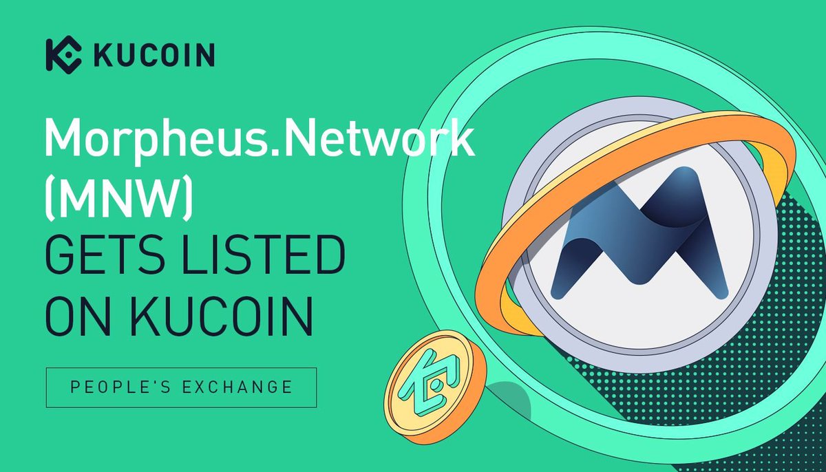 📢 New Listing

$MNW <a href="/MNWSupplyChain/">Morpheus.Network</a> gets listed on #KuCoin!

🔹Pair: MNW/USDT
🔹Deposit: now open (network: ERC20)
🔹Trading: 8:00 on Nov 11, 2021 (UTC)
🔹Withdrawal: 10:00 on Nov 12, 2021 (UTC)

Details: kucoin.com/news/en-morphe…
