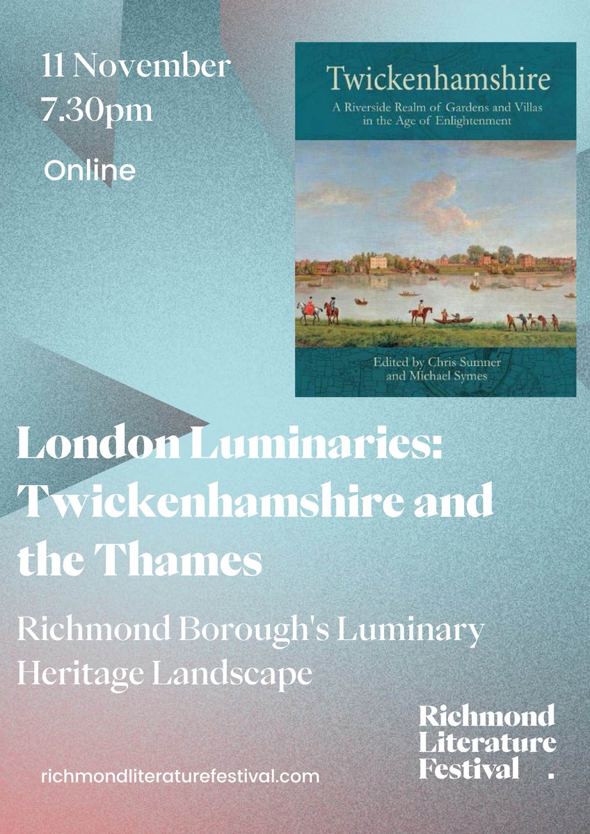 Tonight online at 7:30 pm: 'An introduction to 'Twickenhamshire: A Riverside Realm of Gardens and Villas in the Age of Enlightenment'. Where's Twickenhamshire?, I hear you ask. Come along and find out! Tickets and information here:  ticketsource.co.uk/luminaries/lon…