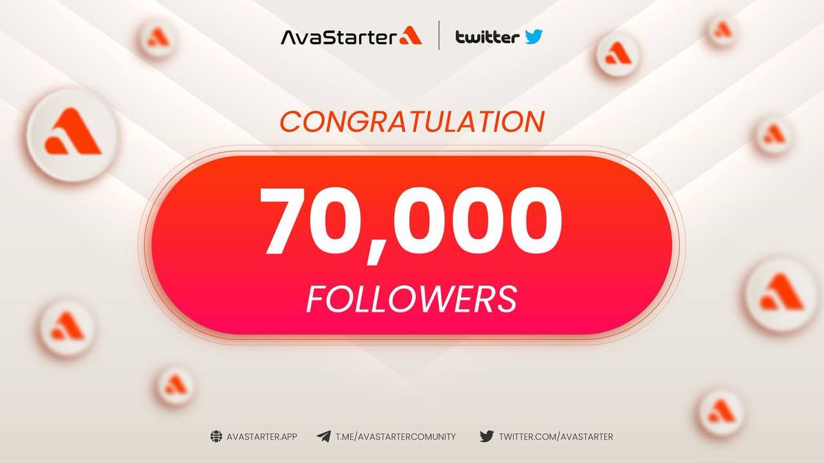 🎉 Congratulations on AvaStarter's Twitter channel reaching 70k followers!
AvaStarter is extremely happy when the project receives the attention of many Investors around the world. We are growing fast, thank you!