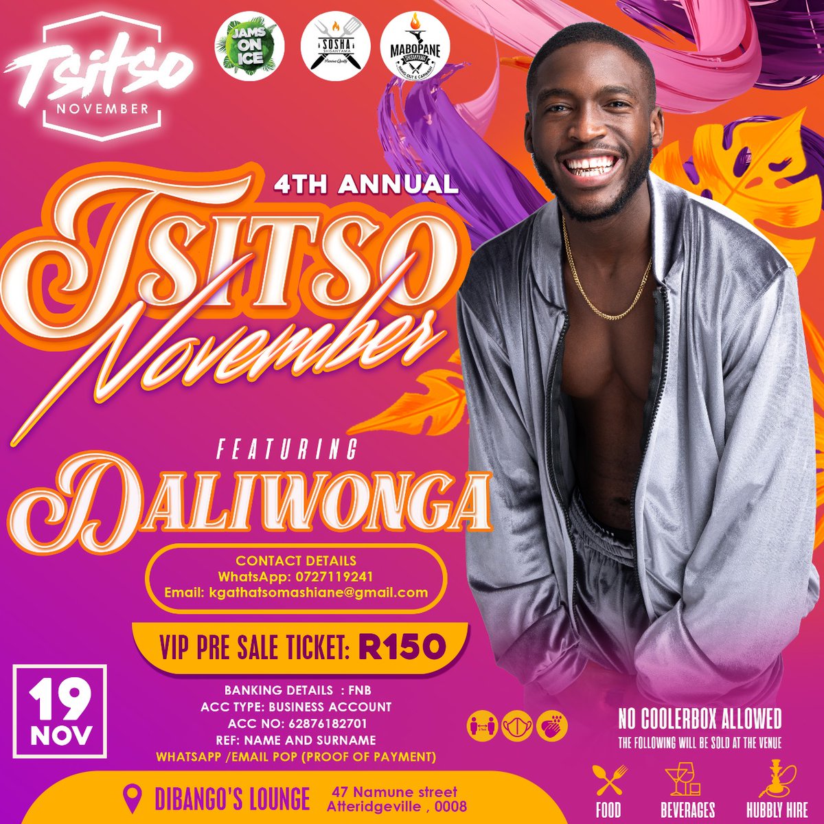 TsitsoMan's tweet photo. Banyana Hit Maker🕺🏿-Daliwonga 
Tickets Available; For Table Bookings Contact the following details 📲 *0727119241* 
#TsitsoNovemberReturnsHome https://t.co/U5Kn4st8xj
