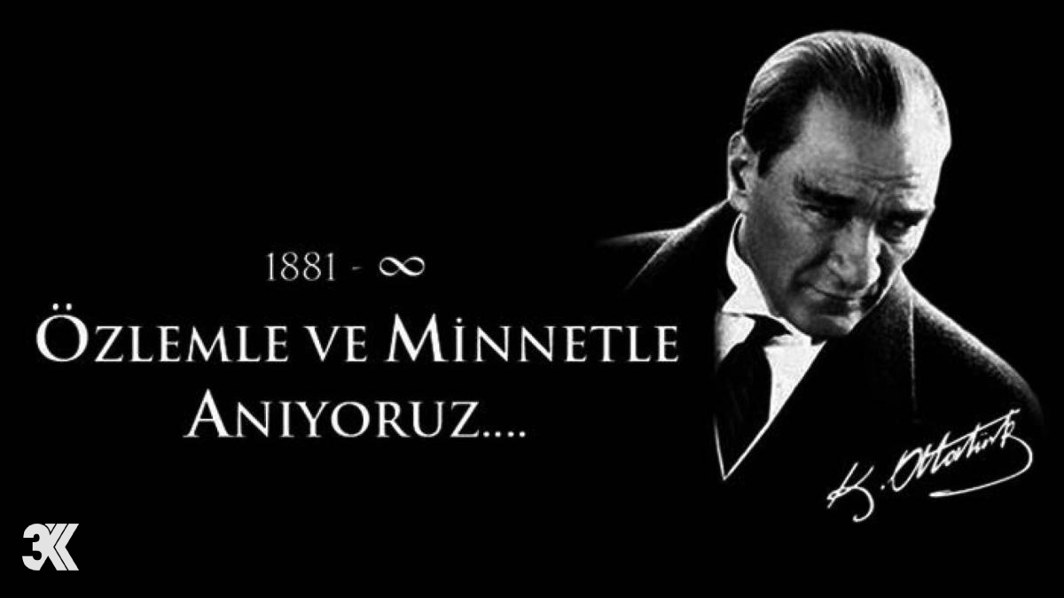 Cumhuriyetimizin kurucusu Ulu Önder Mustafa Kemal ATATÜRK'ü saygı ve özlemle anıyoruz.
#10Kasım