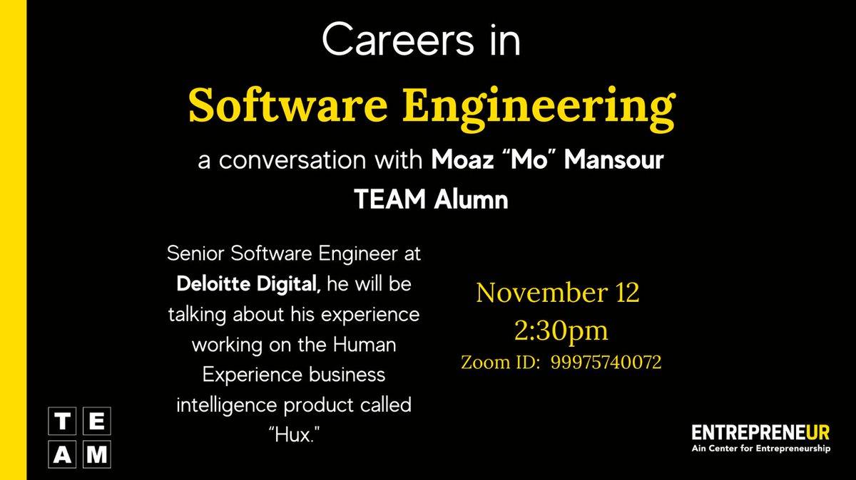 Join us this Friday for a Career Conversation with TEAM Alum Moaz “Mo” Mansour, Senior Software Engineer at Deloitte Digital where he will be talking about his experience in the software industry! 

We hope you can join us!