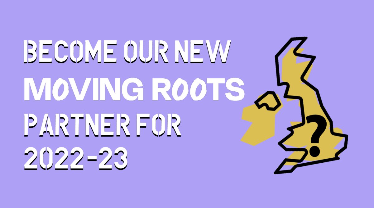 BECOME OUR NEW MOVING ROOTS PARTNER FOR 2022-23. Lilac background with a yellow and black map with a large black question mark placed centrally.