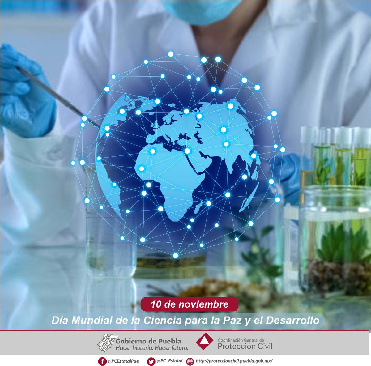 PCGobPue's tweet photo. El #DíaMundial de la Ciencia para la Paz y el Desarrollo, promueve la comprensión del mundo desde los avances científicos, con el fin de identificar soluciones a los nuevos retos sociales, económicos y ambientales para la construcción de un futuro #Sostenible. https://t.co/RVto5cxO2Y