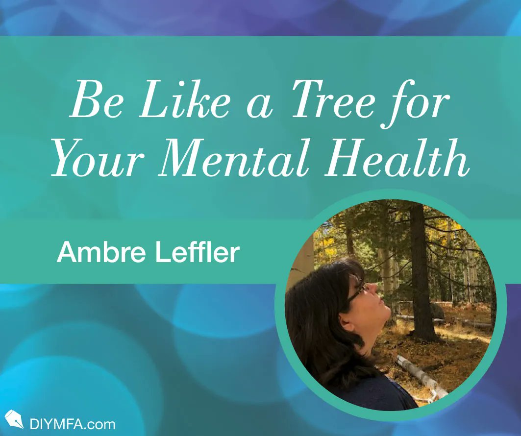 "The creative process takes an abundance of mental energy and fortitude, which can take a toll on your mental health."
Be Like a Tree for Your Mental Health <a href="/DIYMFA/">DIY MFA</a> #writinglife #mentalhealth #authorlife
buff.ly/3C0bzgO