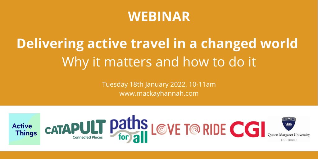 First webinar of 2022...

Delivering active travel in a changed world: why it matters and how to do it

With <a href="/doactivethings/">Active Things</a> <a href="/CPCatapult/">Connected Places Catapult</a> @PathsforAll <a href="/LovetoRide_/">Love to Ride</a> <a href="/CGI_UKNEWS/">CGI UK</a> &amp; <a href="/QMUniversity/">QueenMargaretUni</a> 

Info: bit.ly/3mZKiXu
When: 18th January 2022
Cost: £45 - get 3 for 2
