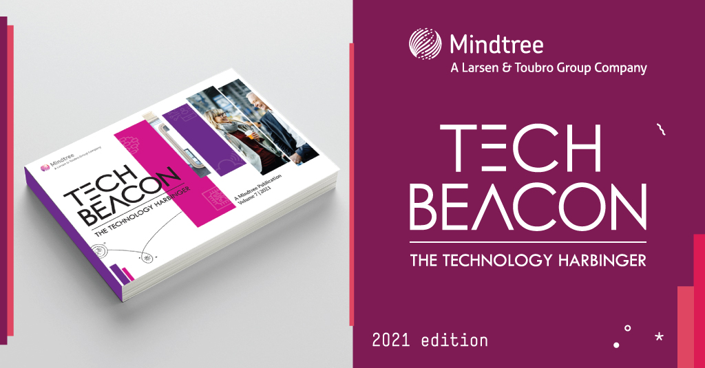 Mindtree_Ltd's tweet image. Mindtree&apos;s #TechBeacon 2021 is a ready reckoner for enterprises to gauge the potential of emerging technologies in facilitating #digitalacceleration.
Download your copy today:  okt.to/cUN1ia #enterprisetransformation #techtrends #cloud #IoT #automation #Blockchain #AI