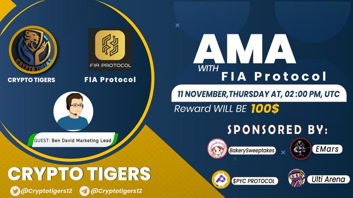 FiaProtocol's tweet photo. 🔥Fia Protocol AMA with Crypto Tigers🔥

🚀We are thrilled to announce our upcoming AMA with @cryptotigers12 

⏰Our #AMA will be hosted on November 11th at 2:00pm UTC

✅Join us and have the chance to win the 100$ reward pool https://t.co/zA4wDLl7XG