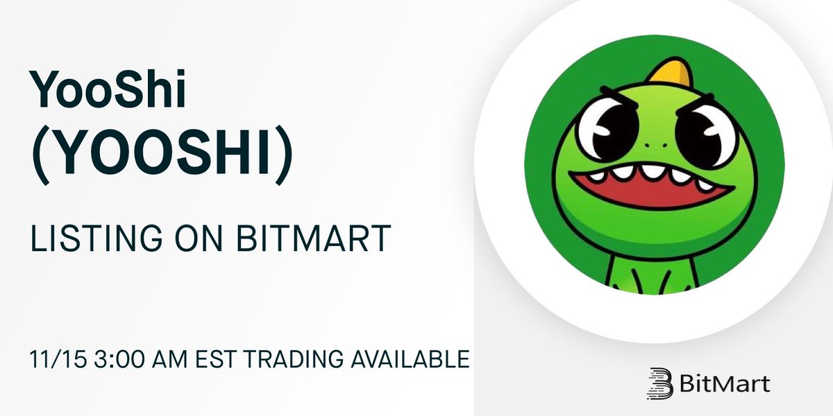 BitMartExchange's tweet photo. 🔔 BitMart will list YooShi (YOOSHI) @yooshi_official on November 15, 2021. 

💰 The YOOSHI/USDT trading pair will be available soon!

👉 Details: https://t.co/9gLXvMAJm7 https://t.co/abtz7l6xzL