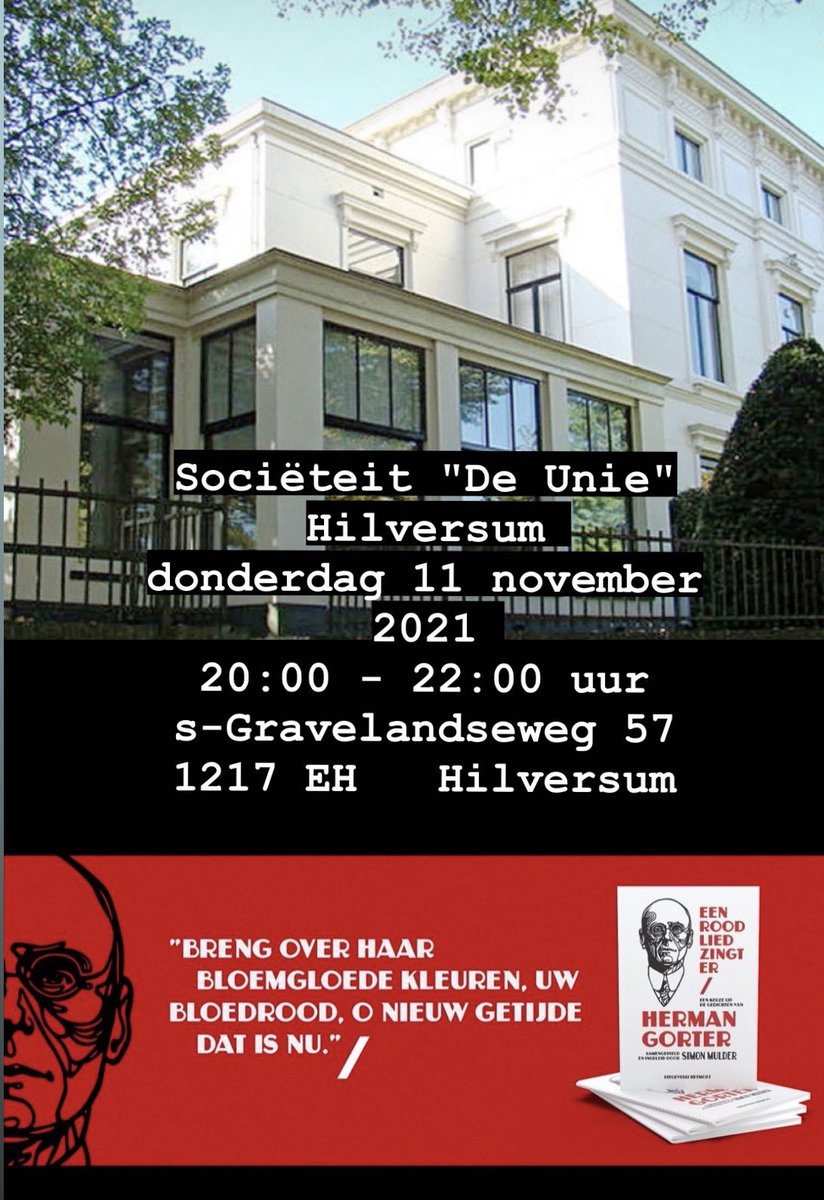 HetMoet_nl's tweet photo. Bundel presentatie met voorstelling rond de poëzie van Herman Gorter.
@Societeitdeunie @FeestderPoezie
#hermangorter #rood #poëzie #socialisme #hilversum #boekpresentatie #voorstelling https://t.co/ACXIEOsWeA