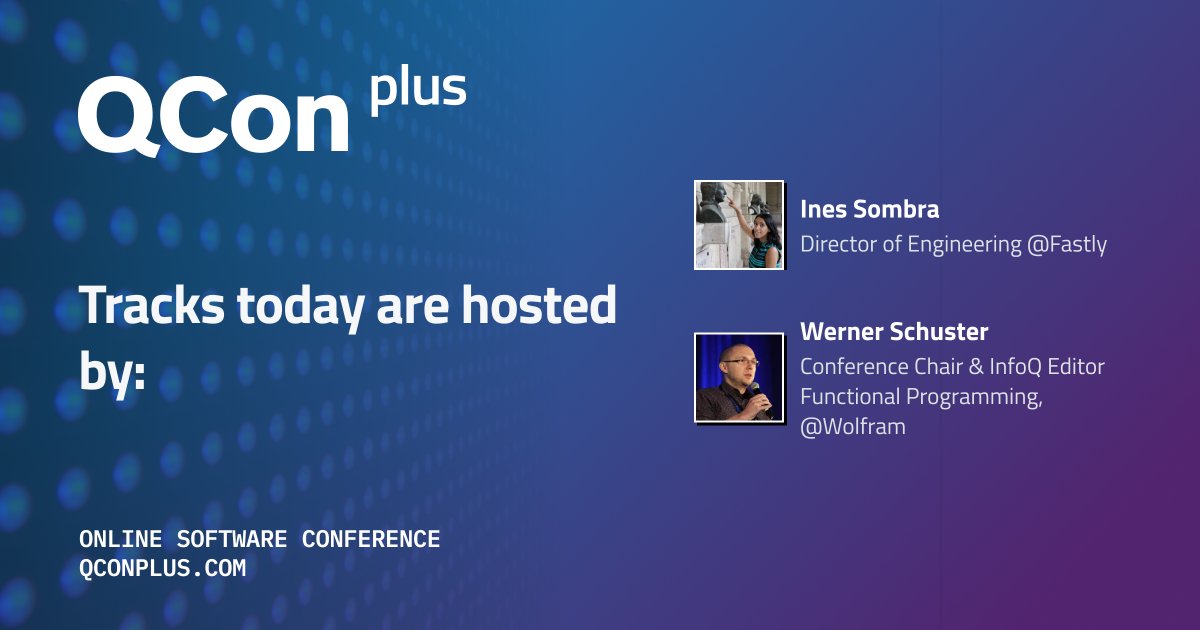 Tracks happening today at #QConPlus: Production Readiness @randommood Modern Language Innovations @murphee P.S. Registration is still open: plus.qconferences.com #VirtualEvent #SoftwareConference #Software