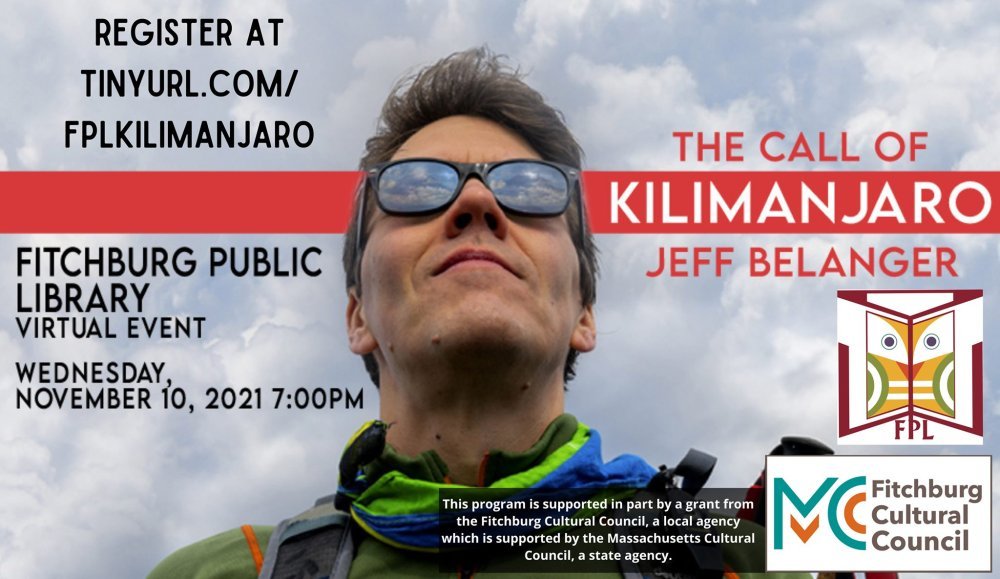 November 10 at 7 PM, join this #ZoomEvent by the Fitchburg Public Library, with adventurer, author, & TV host Jeff Belanger! He has stories to tell about climbing #MtKilimanjaro. Register online now!
#JeffBelanger #FPL #ArtsAndCulture #FCA #FitchburgMA

bit.ly/3Gt93Tx
