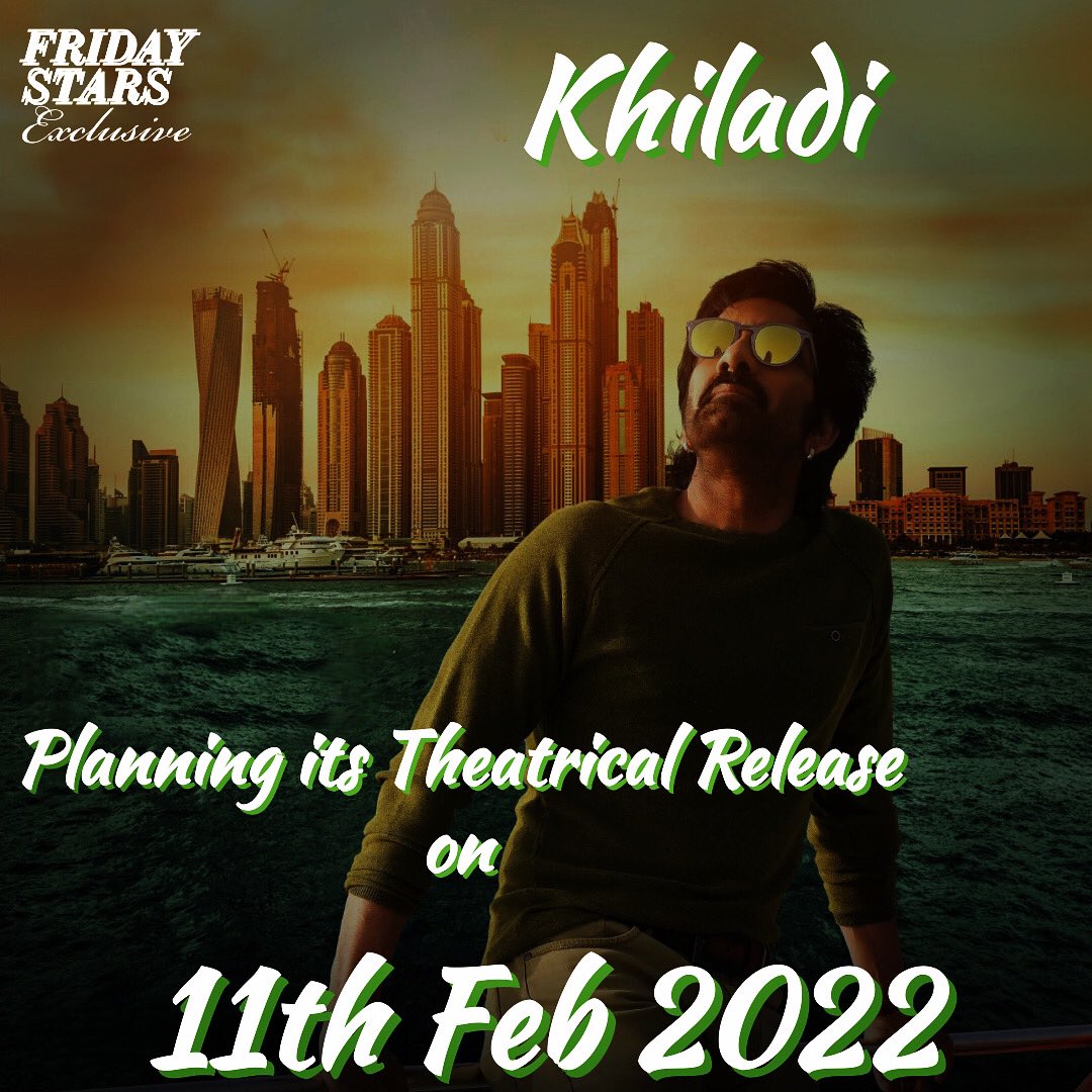 fridaystarrs's tweet photo. Check Out the Planning Release Date of #Khiladi

#Acharya #Akhanda #RadheShaym #Ghani #PushpaTheRise #RowdyBoys #Enemy #MEB #ShyamSinghaRoy #BheemlaNayak #MostEligibileBachelor #DHAMAKA #RRRMoive #RajaVikramarka #SarkaruVaariPaata #RT71 #Peddanna #RC15 #LoveStory #CinemaHalls https://t.co/sGrqyPcwMr