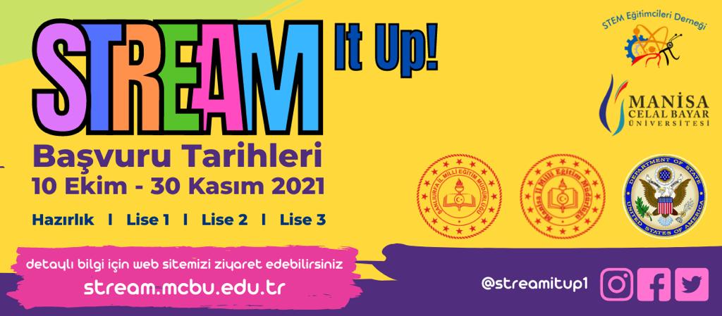 📢 Manisa ve Şanlıurfa İl Milli Eğitim Müdürlüklerinin paydaş olarak yer aldığı, <a href="/bayaredutr/">X</a> ve STEM Eğitimcileri Derneği yürütücülüğündeki  "STREAM It Up" projesine katılım için 81 ildeki lise öğrencilerimizin başvurusu devam ediyor.
Başvuru ve detaylar👇
stream.mcbu.edu.tr