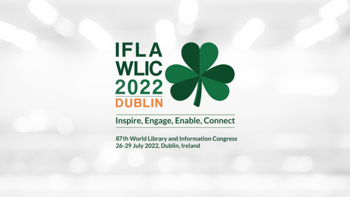 IFLA's tweet photo. IFLA is excited to announce its plan to hold the 87th IFLA WLIC in person, in #Dublin, Ireland.  

Mark the dates 26-29 July 2022 in your diary and look out for more updates! https://t.co/Vp4MWpMT3R

#WLIC2022 

@LAIonline https://t.co/61io0wi309