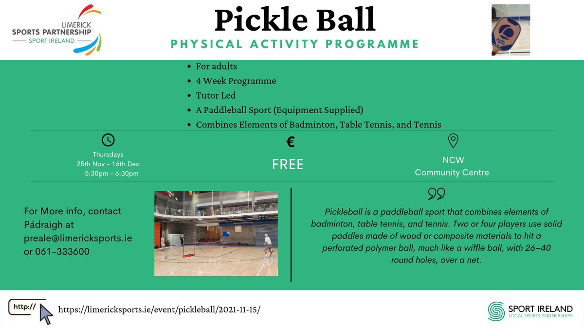 Limericksports's tweet photo. Two Pickleball programmes beginning soon!

📍UL Arena
⏰ 10:15am
📅 15th Nov (Mon)

📍 NCW Community Centre
⏰ 5:30pm - 6:30pm
📅 25th Nov (Thurs)

Register👇👇👇
https://t.co/HKwurnf0Wk

More information contact Pádraigh on 061 333600 or email preale@limericksports.ie https://t.co/E4niNgOYBa