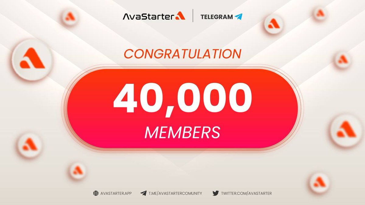 🔥 Congratulations AvaStarter Telegram Community for 40k members!!

A new milestone for the development of AvaStarter, let's share strongly so that our community grows more and more brilliant!
🔥Details here: t.me/AvaStarterNews