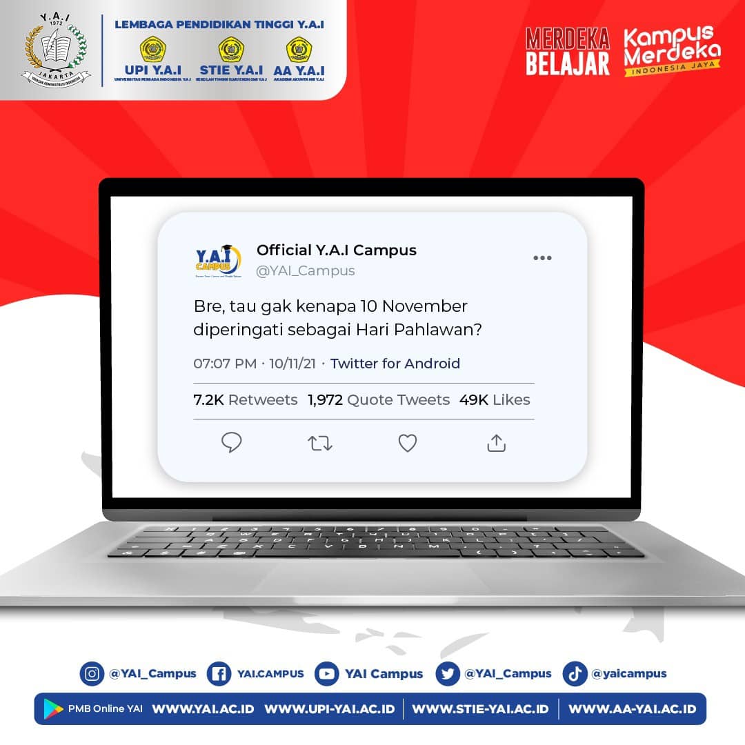 YAI_Campus's tweet photo. #TAUGAKSIH hari ini 10 November kenapa bisa disebut Hari Pahlawan? 

#HariPahlawan2021 #PahlawankuInspirasiku #10November2021 #YAICampus #UPIYAI #STIEYAI #AAYAI https://t.co/RMncwlwqyf