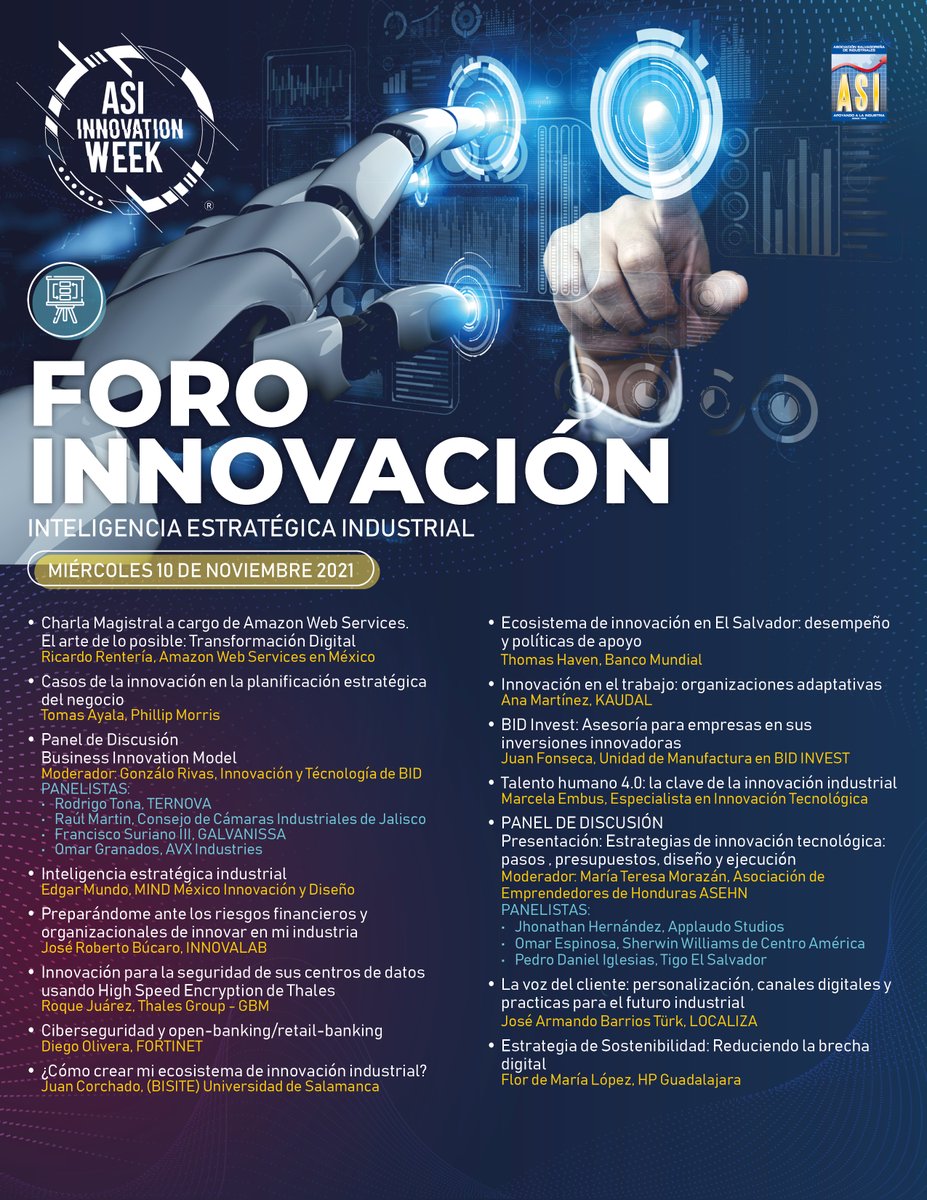 asielsalvador's tweet photo. Conozca los temas que analizaremos y discutiremos en #ASIInnovationWeek este miércoles 10 de noviembre en el Foro Innovación: Inteligencia Estratégica Industrial
#Día3 #ASIIW2021 #InteligenciaEstratégica #Industriales #Innovación https://t.co/uDnfDWcmBk