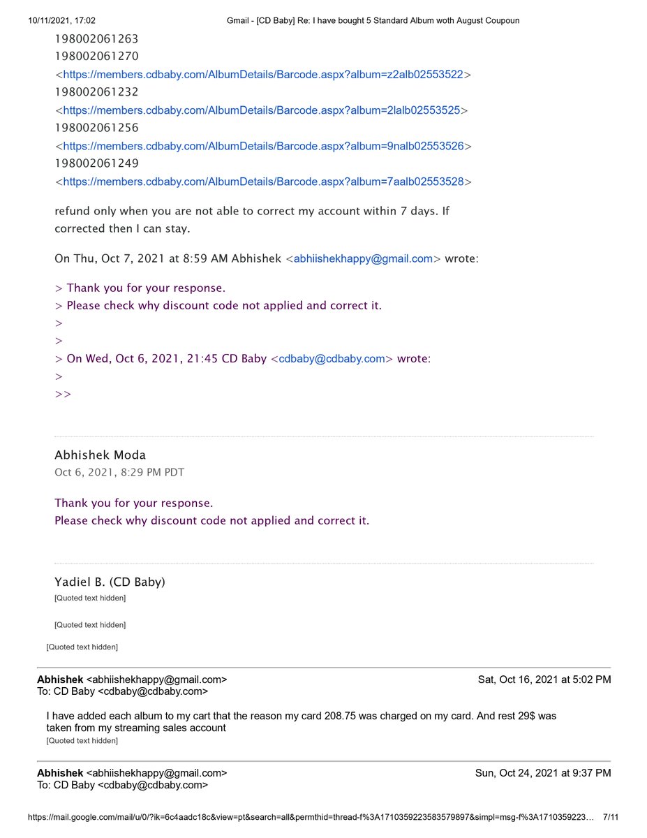 AbhishekModa's tweet photo. @cdbaby
  complaint id #2921616 
 (PART 2 ) 237.75$ which you pulled from my card unauthorisedly. Hence you are requested to refund 475.50 $ along with banking Charges of 10/11/2021 unauthorised transaction with 3 days. https://t.co/PpweCEg4J0