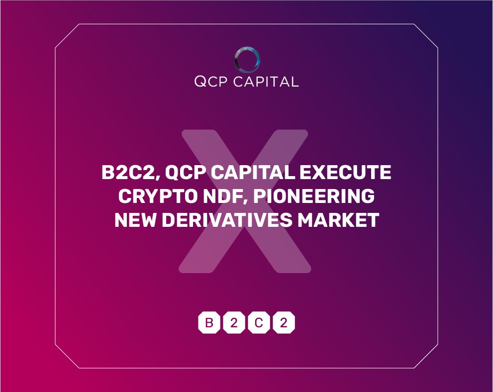 B2C2Group's tweet photo. We are proud to have worked with @QCPCapital to execute our first crypto non-deliverable forward (#NDF). 🚀

We think this is a huge step for #crypto towards acceptance from mainstream financial institutions! 

Read the full press release here! 
https://t.co/QTvKVDR0jS https://t.co/VUyPsTK0lT