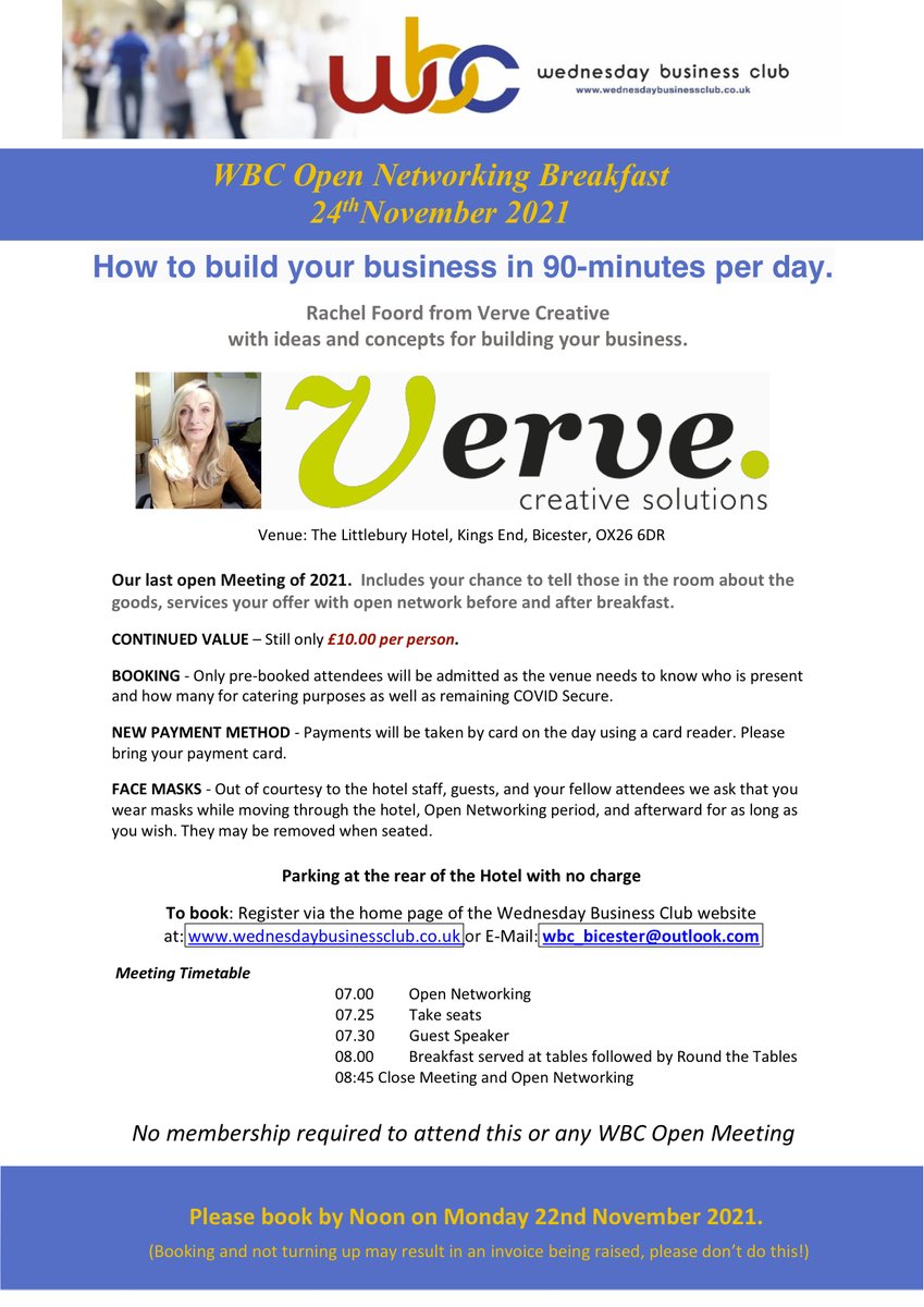 The Wednesday Business Club November 2021 Open Meeting with guest speaker Rachel Foord is fast approaching. 
More details in image attached 
To book: Register via the home page of the Wednesday Business Club website at: wednesdaybusinessclub.co.uk or E-Mail: wbc_bicester@outlook.com