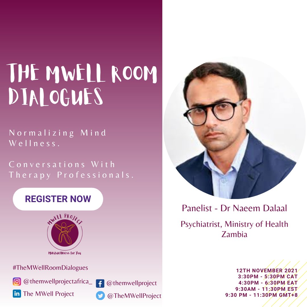 TheMWellProject's tweet photo. Our final panelist for #TheMWellRoomDialogues is Psychiatrist @NaeemDalal from Zambia. https://t.co/ps0m70qysb