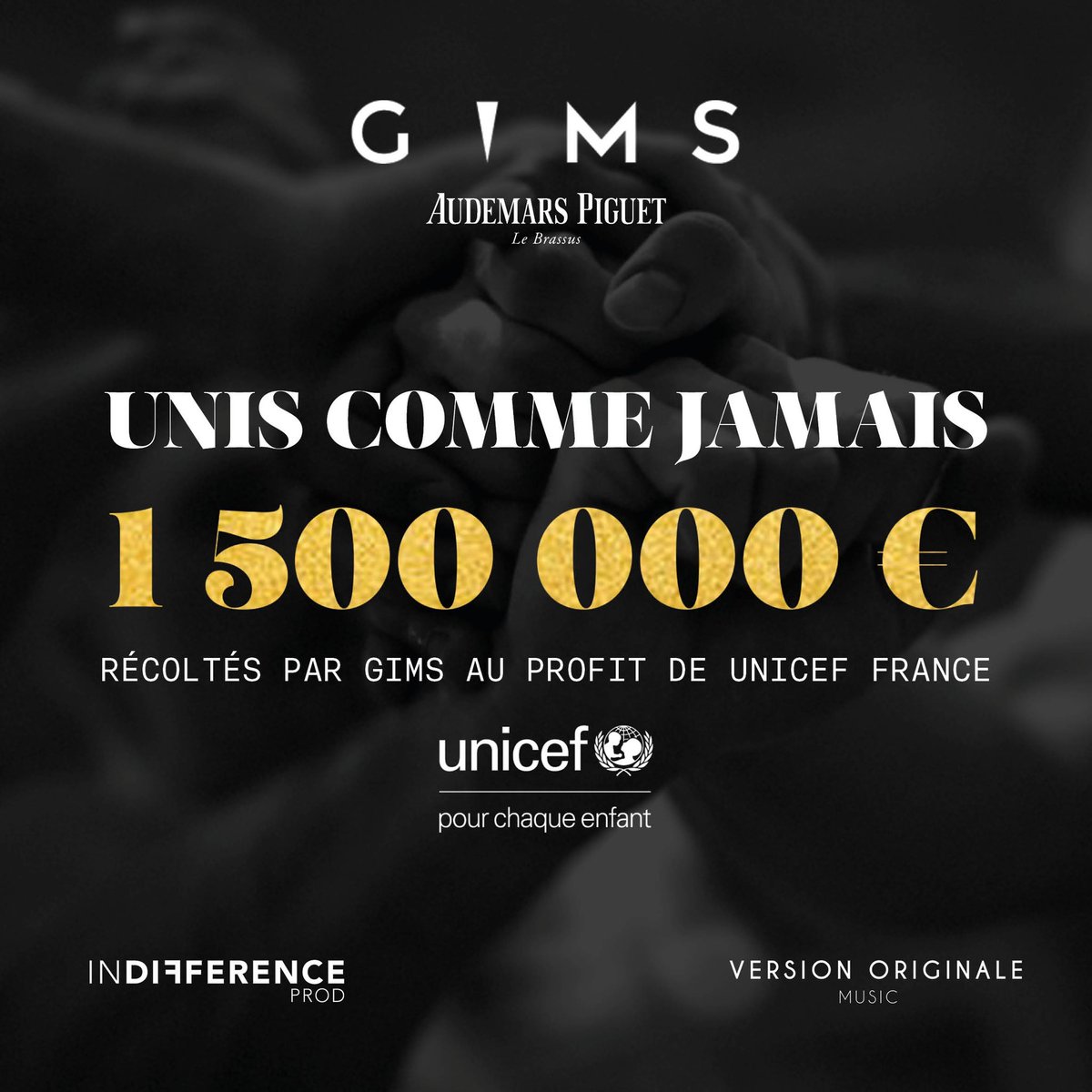 1 500 000 € pour l’UNICEF. On ne fait rien de grand sans de grands hommes. Impossible n’est pas lui… MERCI @GIMS À mes équipes #INDIFFERENCEPROD, Mes partenaires #AUDEMARSPIGUET & #VERSIONORIGINALE, MERCI ! ✊🏽