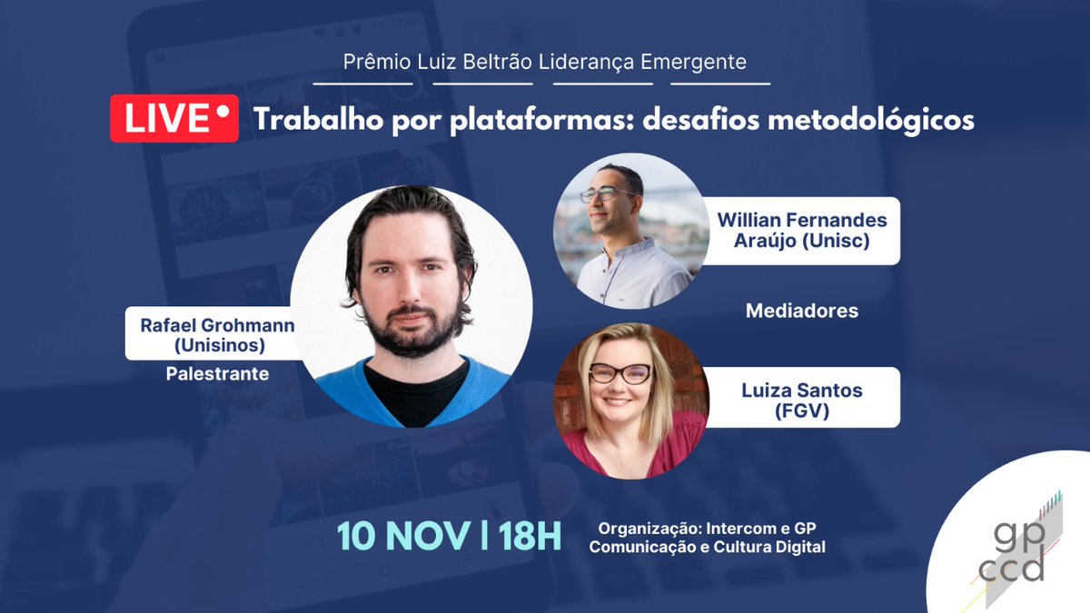 GP_comcultdig's tweet photo. HOJE, 18h, vai rolar a live do GPCCD da Intercom sobre  “Trabalho por plataformas: desafios metodológicos” - com o @grohmann_rafael do @DigiLabour que é referência no assunto! A @luizacdsantos e o @willianaraujo mediam essa conversa. Inscrições: https://t.co/GAWKVpp8wZ. Venham! https://t.co/3L5M7xmNZL